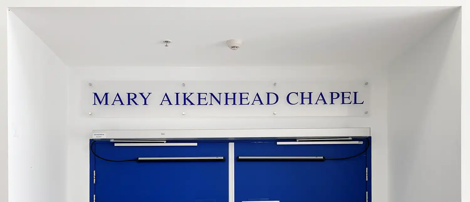 Mary Aikenhead Chapel Acrylic Signage above door.